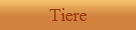 Tiere